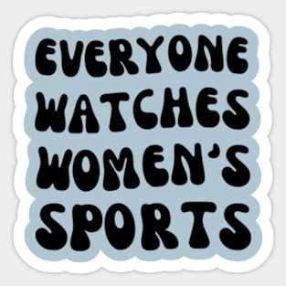 (V16) EVERYONE WATCHES WOMEN'S SPORTS Sticker